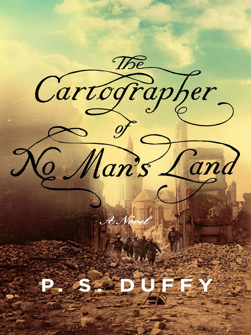 Title details for The Cartographer of No Man's Land by P S Duffy - Available